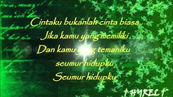 Afgan Bukan Cinta Biasa with Lyrics  - Durasi: 4:05. 