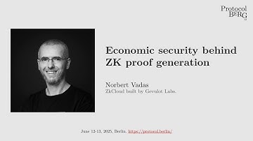 Protocol Berg v2: Norbert Vadas - Economic security behind ZK proof generation