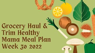 Ruby’s Pantry Haul Week 29 Trim Healthy Mama Meal Plan 2022