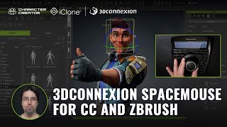 Expert Review: How the 3Dconnexion SpaceMouse Can Boost Your Workflow in Character Creator & ZBrush