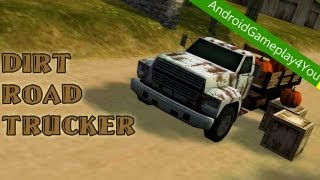 Dirt Road Trucker 3D Android Game Gameplay [Game For Kids] screenshot 5