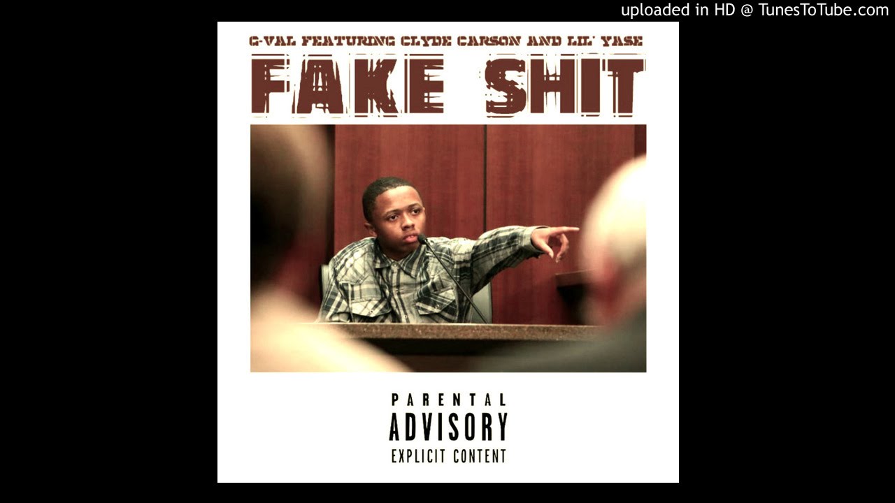 G-Val (@WHOisGVAL ) featuring @clydecarson and @lilyase600 - “Fake Shit (Remix)”