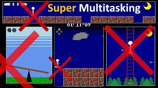 Jump, Spin, Climb, Go, Go, Go | Super Multitasking
