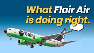 Why Flair Air can become Canada's first UltraLowCostCarrier (ULCC)