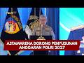 PBM UPDATE: ASTAMARENA DORONG PENYUSUNAN ANGGARAN POLRI 2027 02/10/26 (18.00)