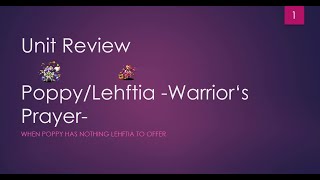 FFBE - Unit Reviews: Lehftia & Poppy -Warrior's Prayer-
