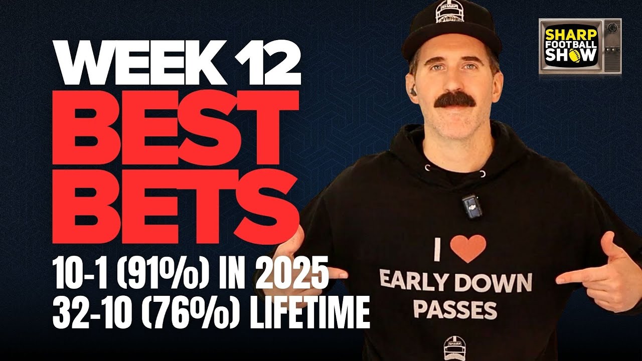 (32-10, 76%) NFL Week 12 Best Bets & Player Props | Sharp Football Show ...