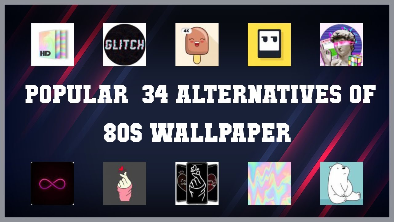 80s Wallpaper | Top 34 Alternatives of 80s Wallpaper
