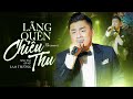 Lng qun chiu thu  lam trng  thanh m bn thng  official music