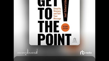 Audiobook Sample: Get to the Point! Second Edition
