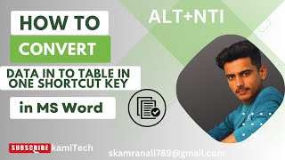 how to convert data into table with the help of shortcut key .table /msword/within seconds . Wealth