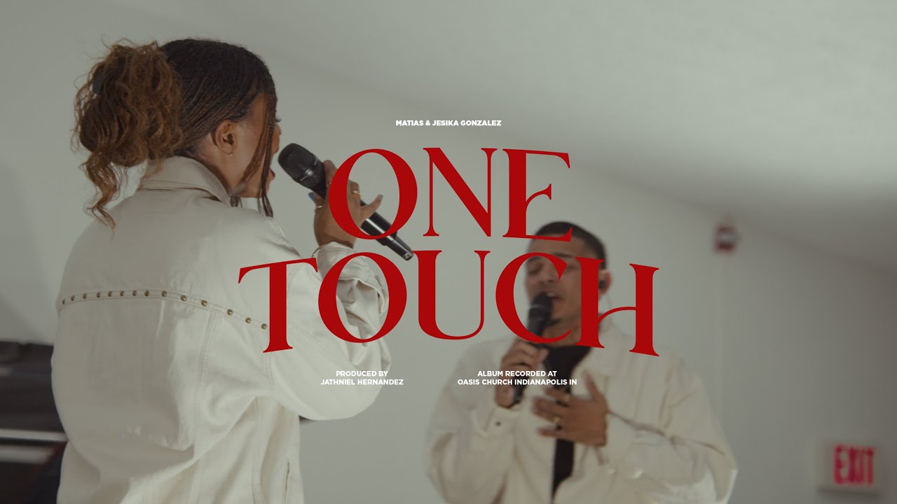 One Touch | Matias & Jesika Gonzalez (Official Music Video)