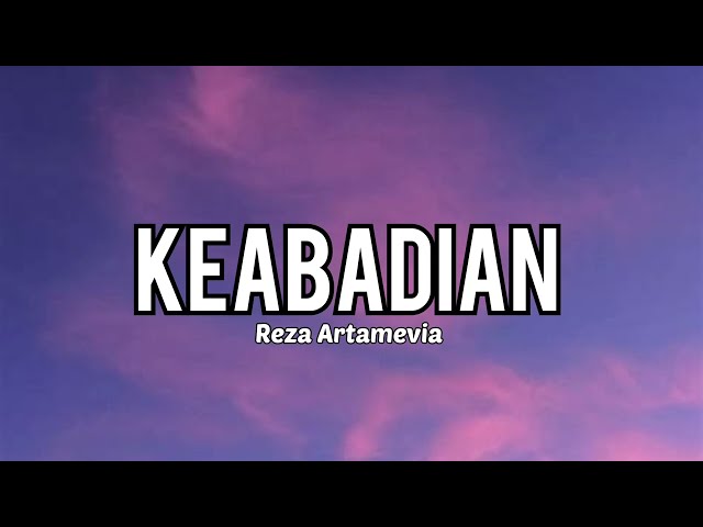 Reza Artamevia - Keabadian | Lirik lagu class=