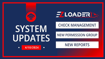 EZ Loader TMS - Feature Update - 4/10/2024