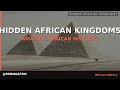 Uncover AMAZING African History!