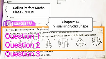 #class7ncertmaths/Chapter 14/ Visualising Solid /Exercise 14A Question1,2,3 collins /R-SQUARE 2023