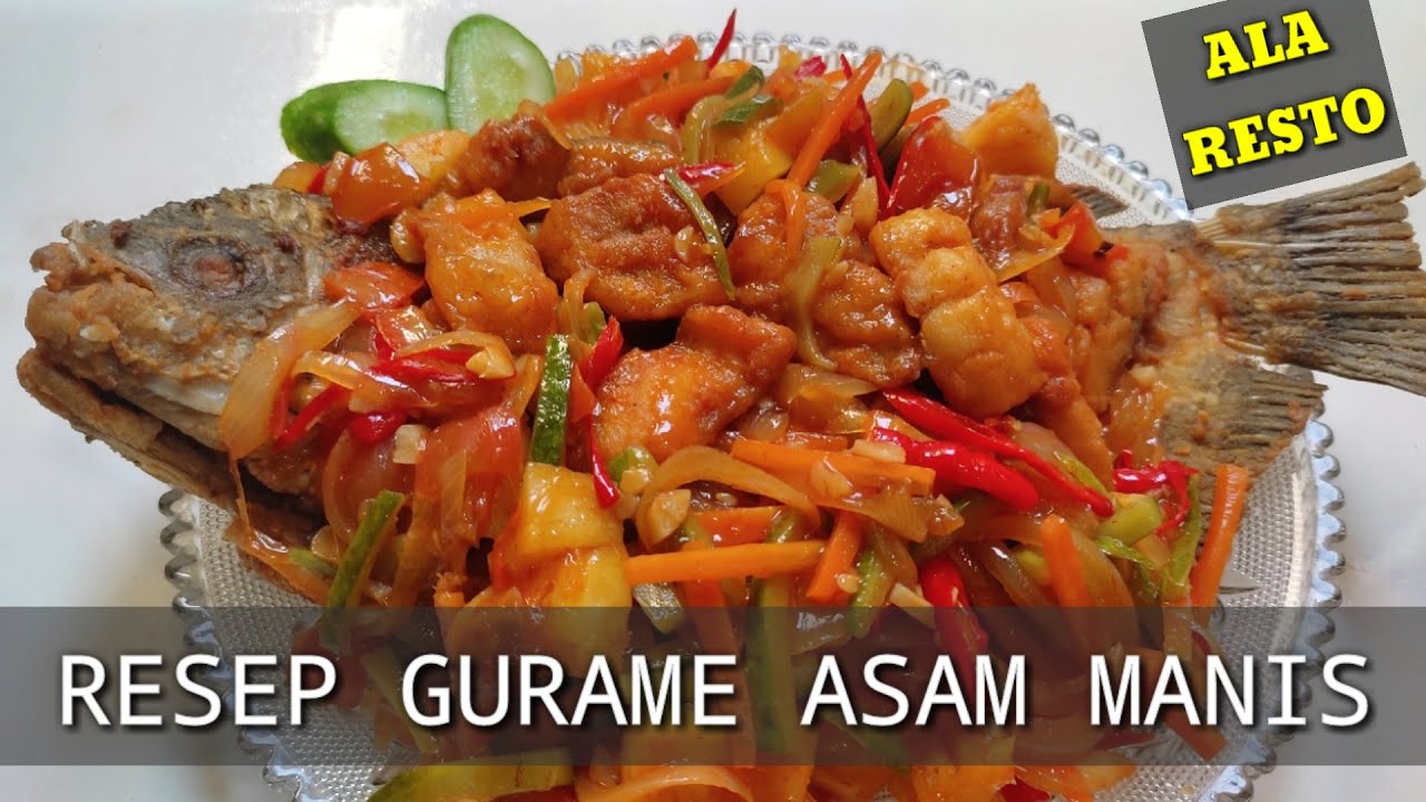RESEP GURAME ASAM MANIS ALA RESTO #olahangurame #gurameasammanis #ikangurame #resepsausasammanis