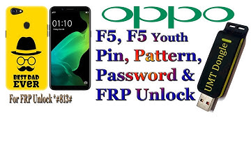 OPPO F5, F5 Youth Pin, Pattern, Password & FRP Unlock