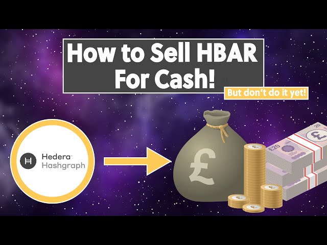 How To Sell Hedera Hashgraph HBAR. But don't do it yet!
