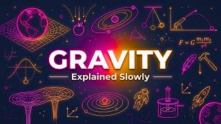 Every Confusing Thing About Gravity Explained Slowly (For Sleep)