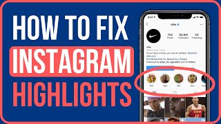 WHY ARE MY INSTAGRAM HIGHLIGHTS NOT SHOWING  | Fix Instagram Highlights Disappeared