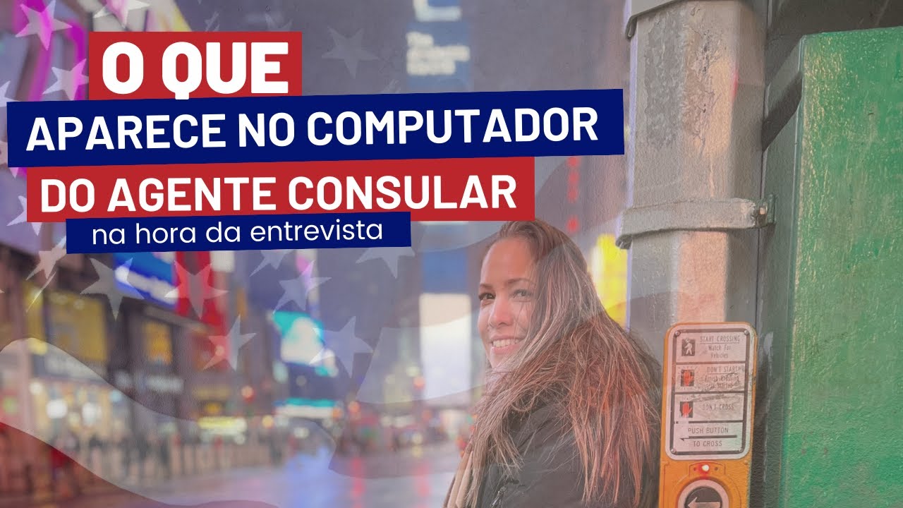 O que agente consular vê no computador 