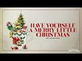 Have Yourself A Merry Little Christmas (Audio) by Five Times August | 2023