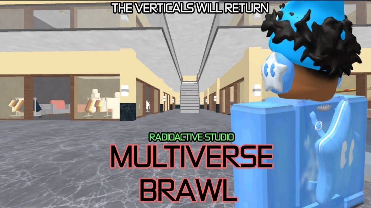 The Verticals Will Return: Multiverse Brawl | This Year