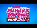 Minnie&#39;s Bow Toons: Camp Minnie Intro