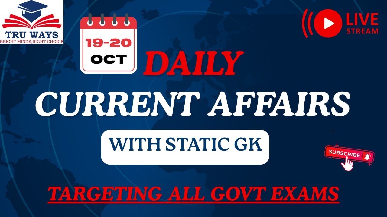 Daily Current Affairs With Static GK | 19-20 October 2025 | Live Class ...