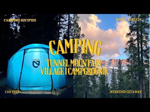 Camping in Tunnel Mountain Banff | Car Free