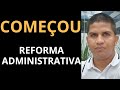 REFORMA ADMINISTRATIVA COMEÇOU! O QUE ESPERAR? AUXÍLIO EMERGENCIAL NOVAMENTE