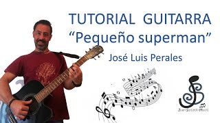 🎸 Pequeño superman GUITARRA🤩 - Como tocar, tutorial guitarra, acordes, letra,Pdf y tablatura.