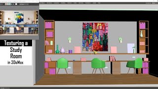 Texturing In 3dsmax I How To Texture A Study Room