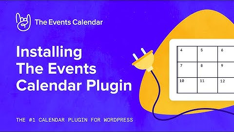 Installing The Events Calendar Plugin
