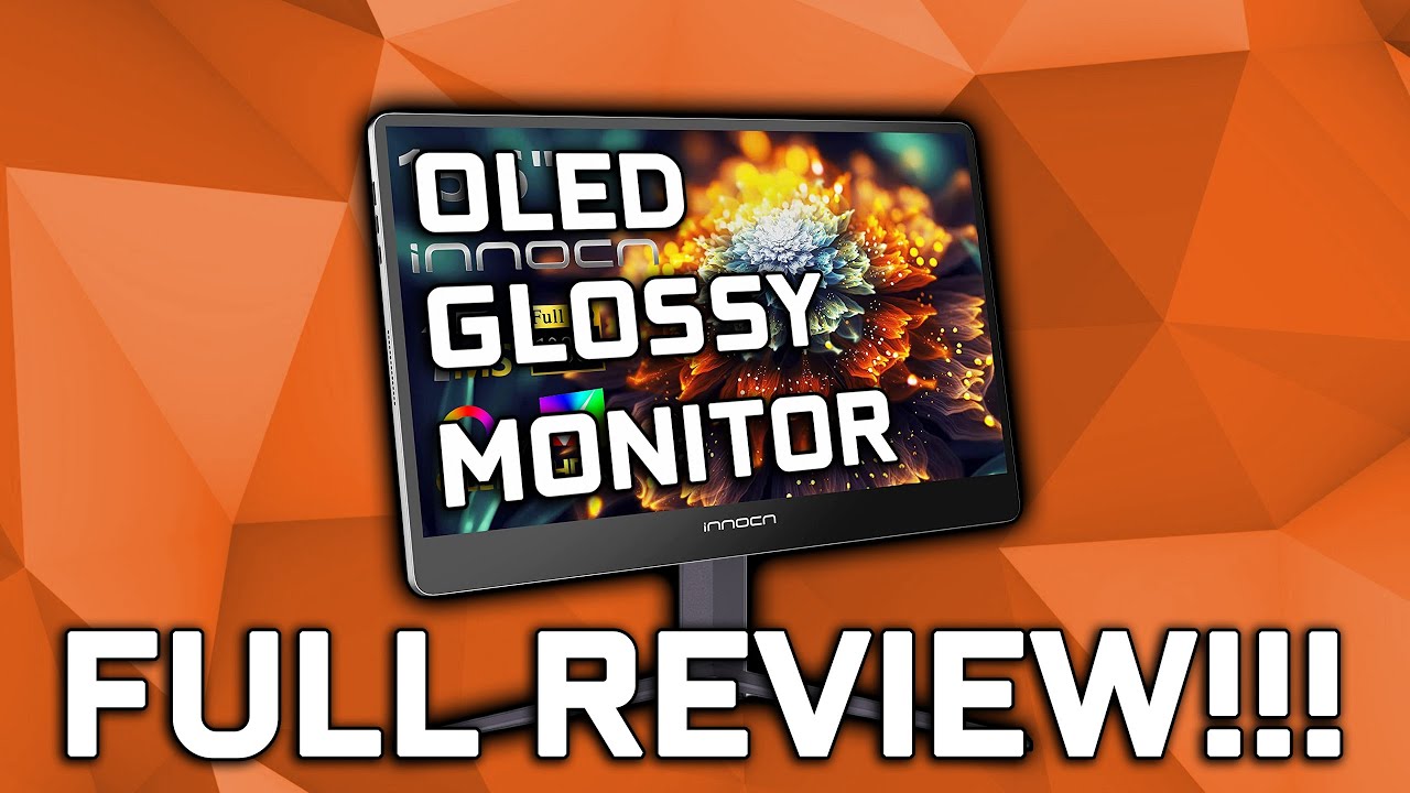 Finally a Glossy OLED Monitor - INNOCN 15A1F Review 