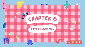 CHAPTER 6 DATA DESCRIPTION | SM025 | GROUP DISCUSSION