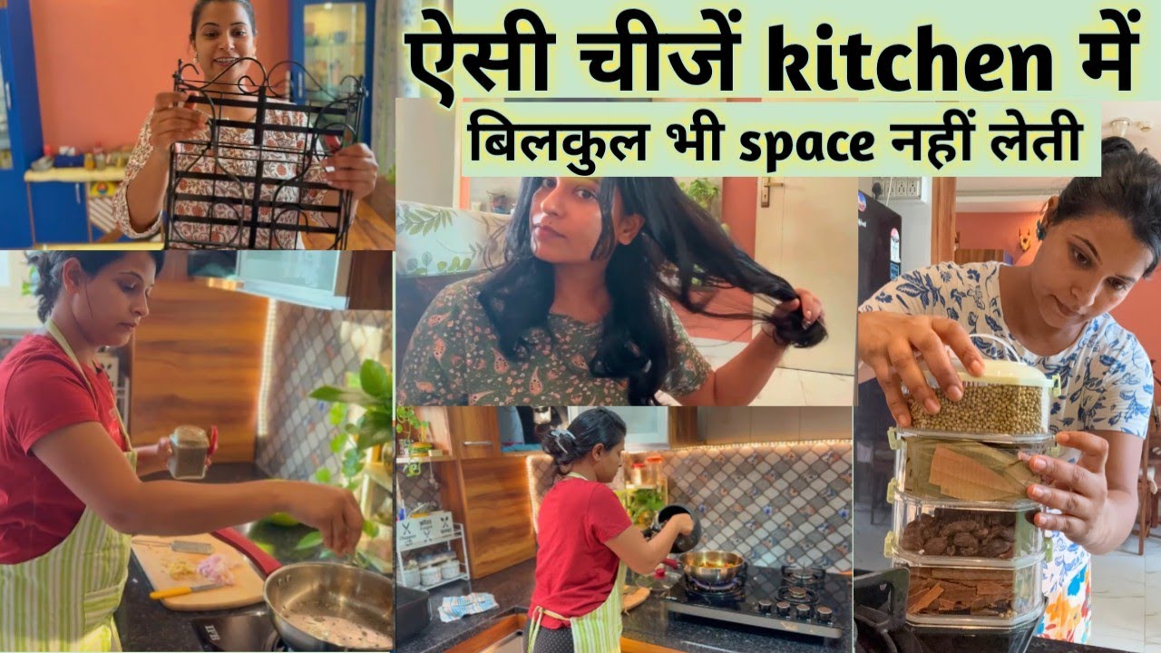मेरे Kitchen के जरूरी सामान जो बहुत जगह बचाए ||  Weight Loss Diet & My Hair Care Routine 