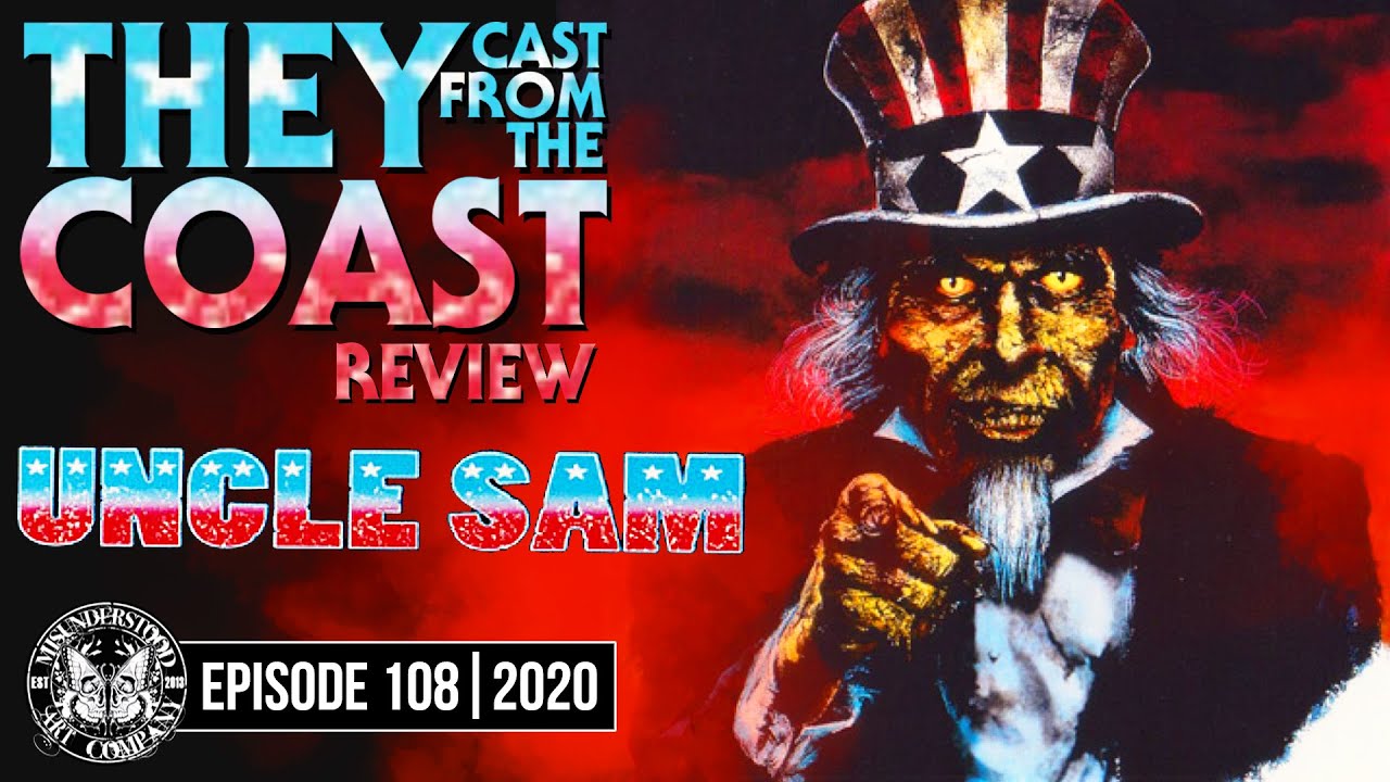 UNCLE SAM (1996) | 108 | MOVIE REVIEW | THEY CAST FROM THE COAST