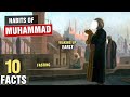 10 Surprising Habits of Prophet Muhammad