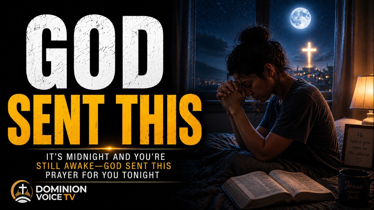 IT'S MIDNIGHT AND YOU'RE STILL AWAKE — GOD SENT THIS - YouTube
