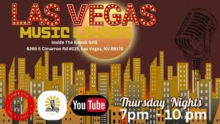 Las Vegas Music Lovers Thursdays 7pm 10 pm