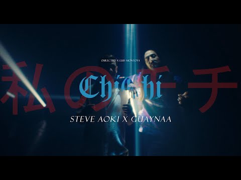 Steve Aoki & Guaynaa - Chi Chi