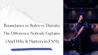Boundaries vs. Rules vs. Threats: The Difference Nobody Explains (And Why It Matters in ENM)