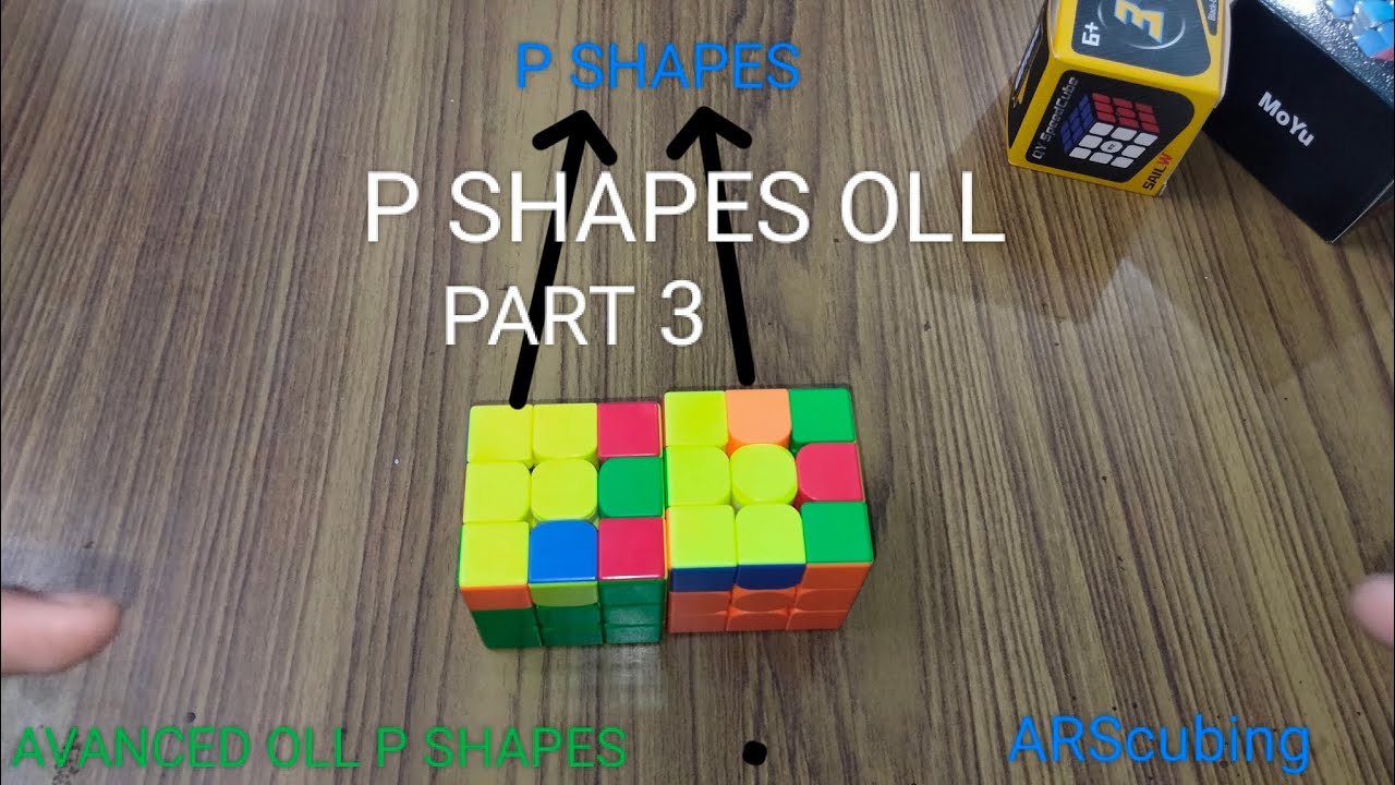 P shapes OLL ADVANCED OLL    CFOP     ||ARScubing||