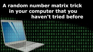 Celebrity Trick of random number matrix in your computer that you haven't tried before Wealth