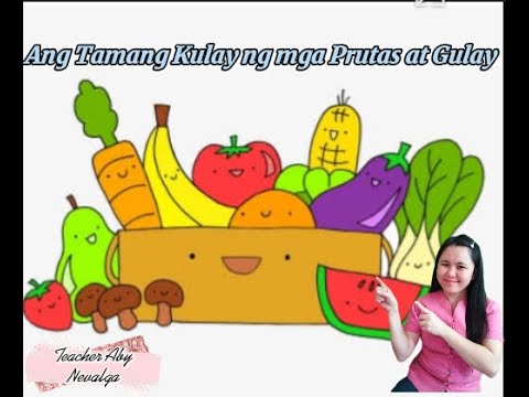 Kulay ng Prutas at Gulay - YouTube