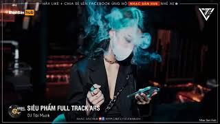 NONSTOP VINAHOUSE 2020   SIÊU PHẨM FULL TRACK HUYỀ