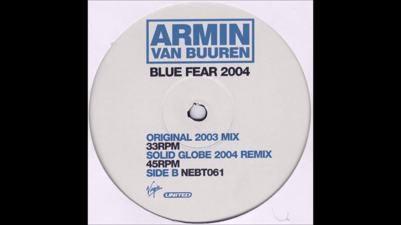 Armin van Buuren - Blue Fear 2003 (2004) - YouTube