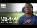 Hard Knocks: Training Camp with the Buffalo Bills | Episode 2 Preview | HBO Max